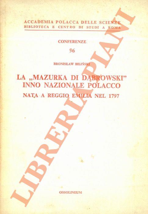 La “Mazurka di Dabrowski” inno nazionale polacco nata a Reggio Emilia nel 1797 - copertina