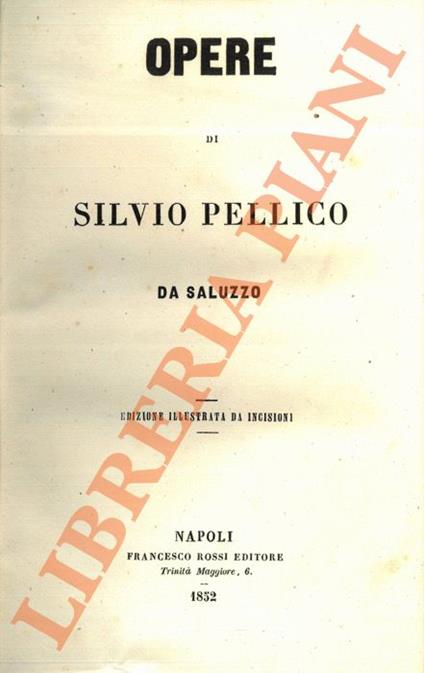 Opere complete - Silvio Pellico - copertina