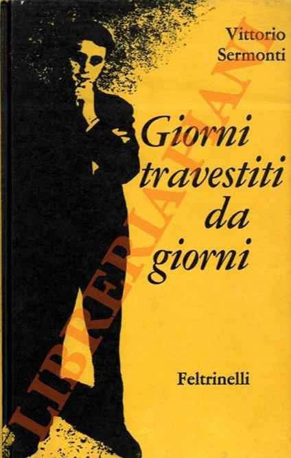 Giorni travestiti da giorni - Vittorio Sermonti - copertina
