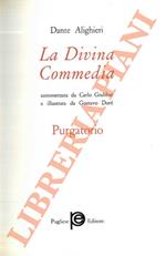 La Divina Commedia. Commentata da Carlo Grabher e illustrata da Gustavo Doré