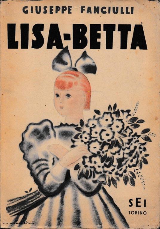 Lisa-Betta - Giuseppe Fanciulli - copertina
