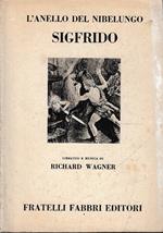 Sigfrido - Giornata seconda della sagra scenica L’anello del Nibelungo