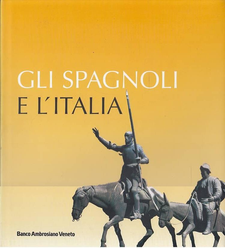 Gli spagnoli e l’Italia