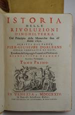 Istoria delle rivoluzioni d'Inghilterra dal principio della Monarchia fino all'anno 1691… Tradotta dal Linguaggio Franzese nell'Italiano da Giambatista Bianchi Sacerdote parmegiano