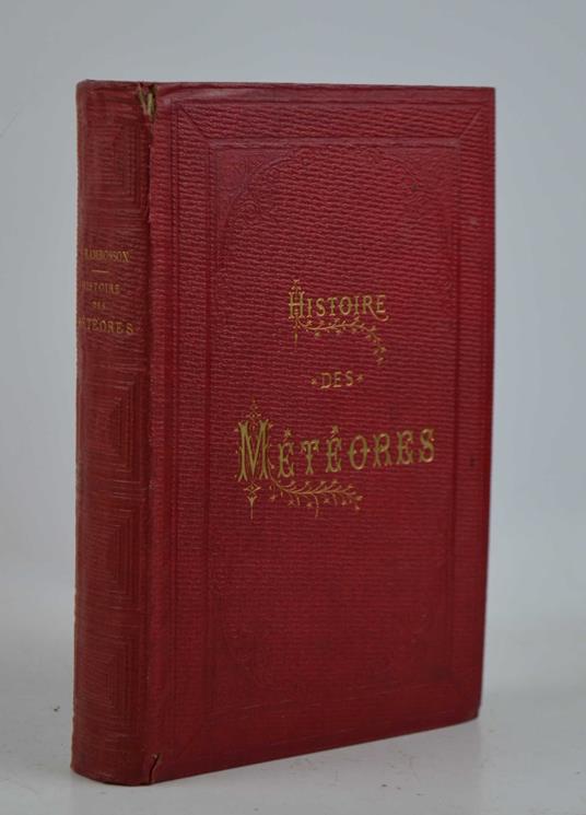 Histoire des météores et des grands phénomènes de la nature… - copertina