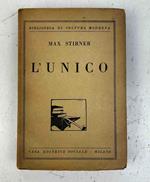 L' unico…Con uno studio di Vittorio Roudine sulla vita e l'opera di Max Stirner