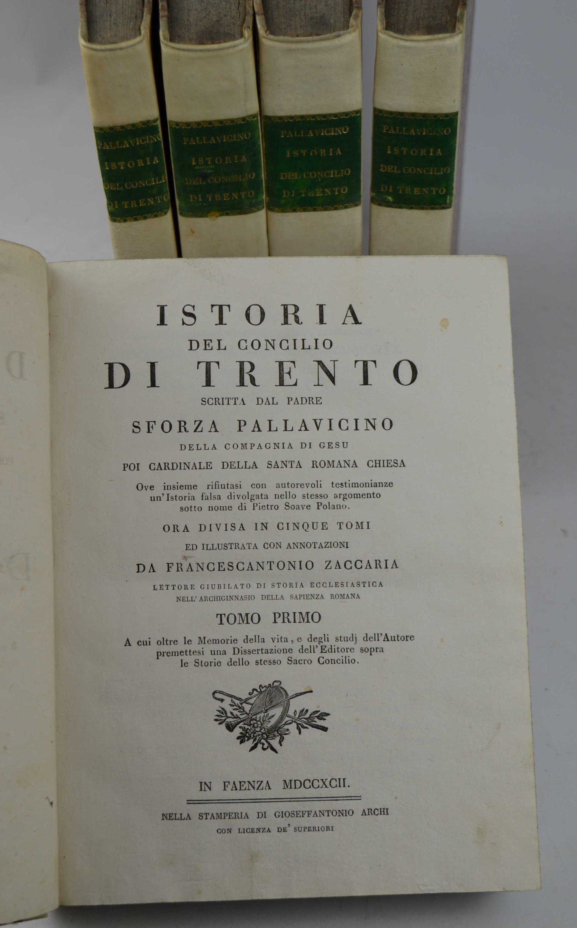 Istoria del Concilio di Trento scritta dal padre Sforza Pallavicino della Compagnia di Gesù poi Cardinale della Santa Romana Chiesa. Ove insieme rifiutasi con autorevoli testimonianze un'Istoria falsa, divolgata nello stesso argomento sotto nome di P