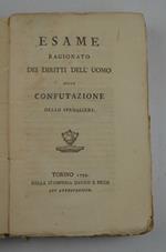 Esame ragionato dei diritti dell'uomo ossia confutazione dello Spedalieri