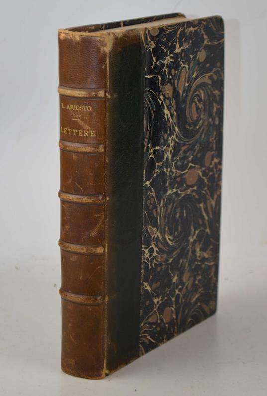 Lettere… tratte dall'archivio di stato di Modena con prefazione, documenti e note per cura di Antonio Cappelli - Ludovico Ariosto - copertina