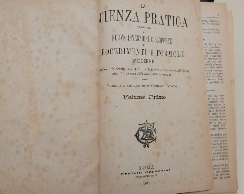 La Scienza Pratica Raccolta Di Nuove Invenzioni E Scoperte Di Procedimenti E Formole Moderne-Voll I, Iii E Iv (1888)