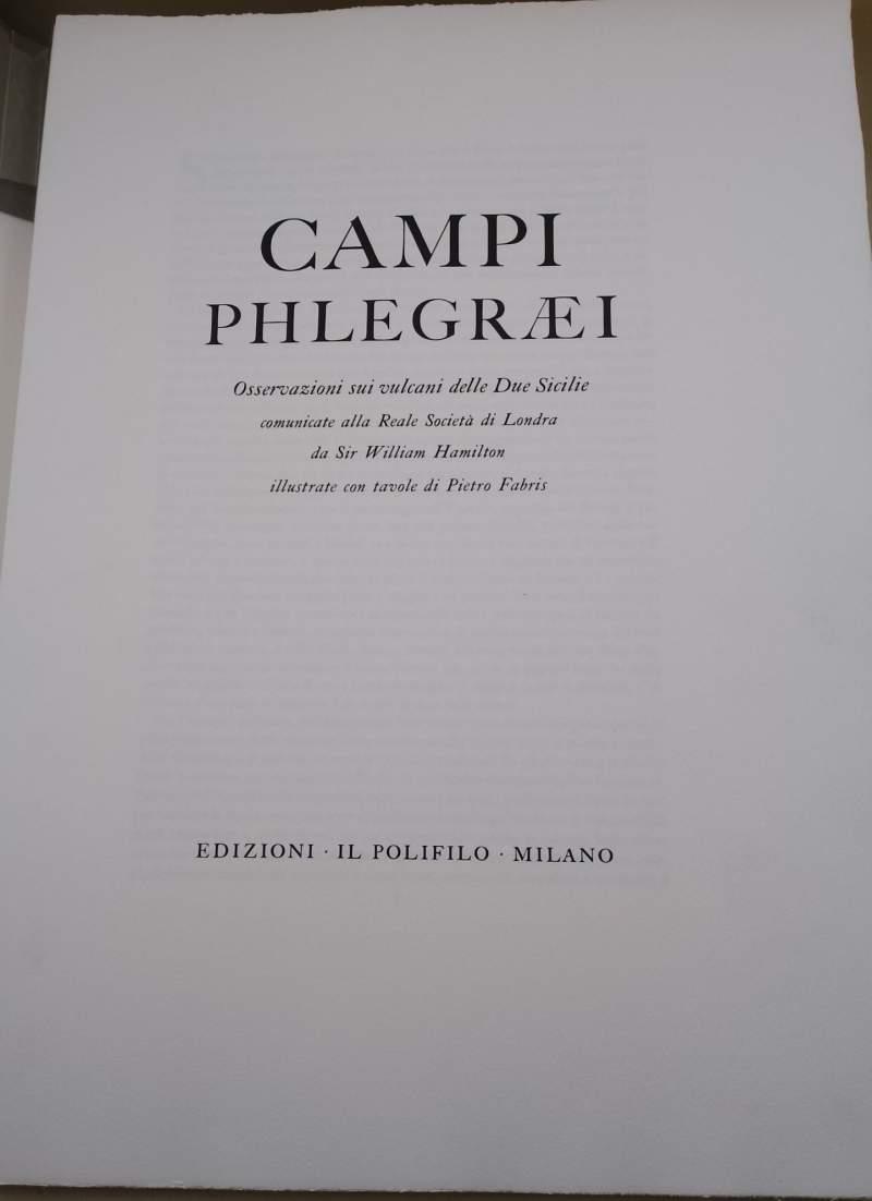 Campi Phlegraei-Osservazioni Sui Vulcani Del Regno Delle Due Sicilie Comunicate Alla Società Reale Di Londra(1962)