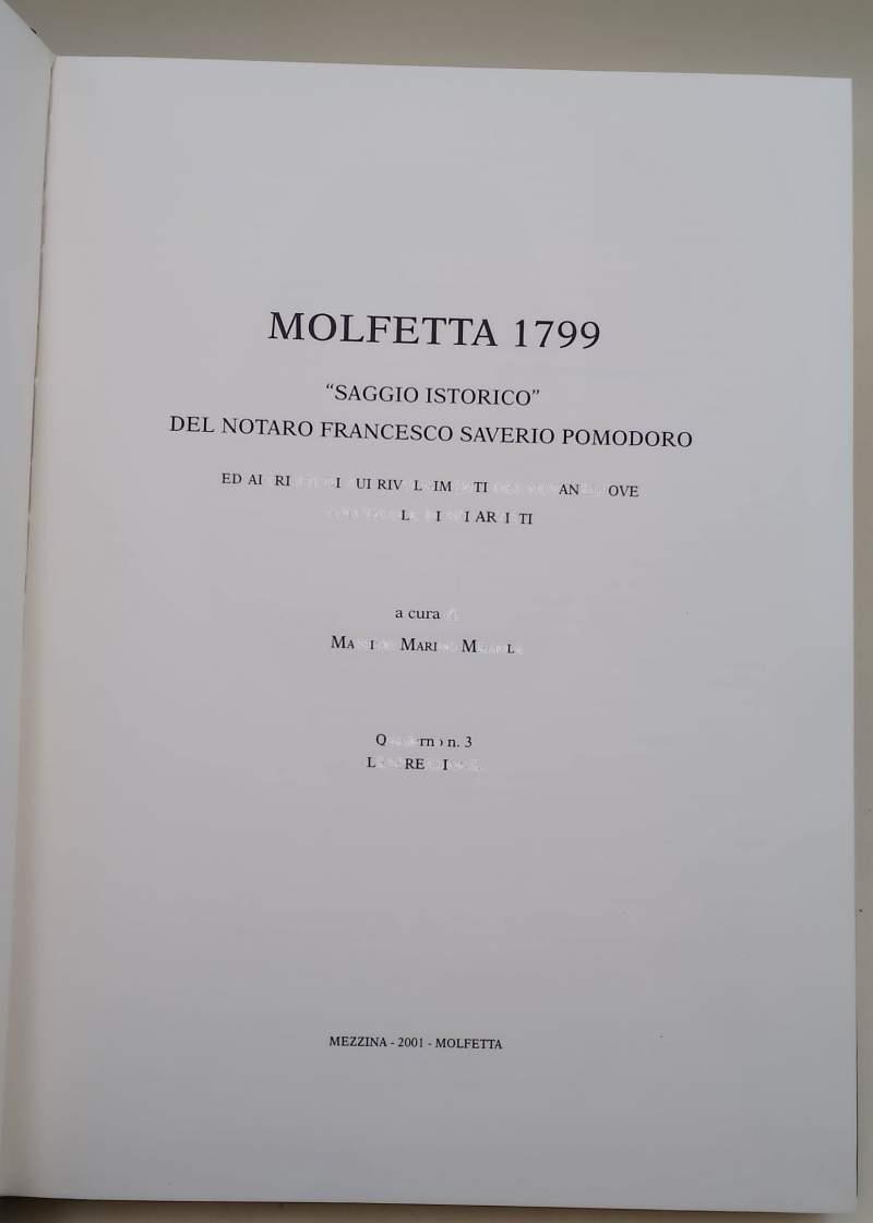Molfetta 1799-Saggio Istorico Del Notaro Francesco Saverio Pomodoro Ed Altri Studi Sui Rivolgimenti Del Novananove(2001)