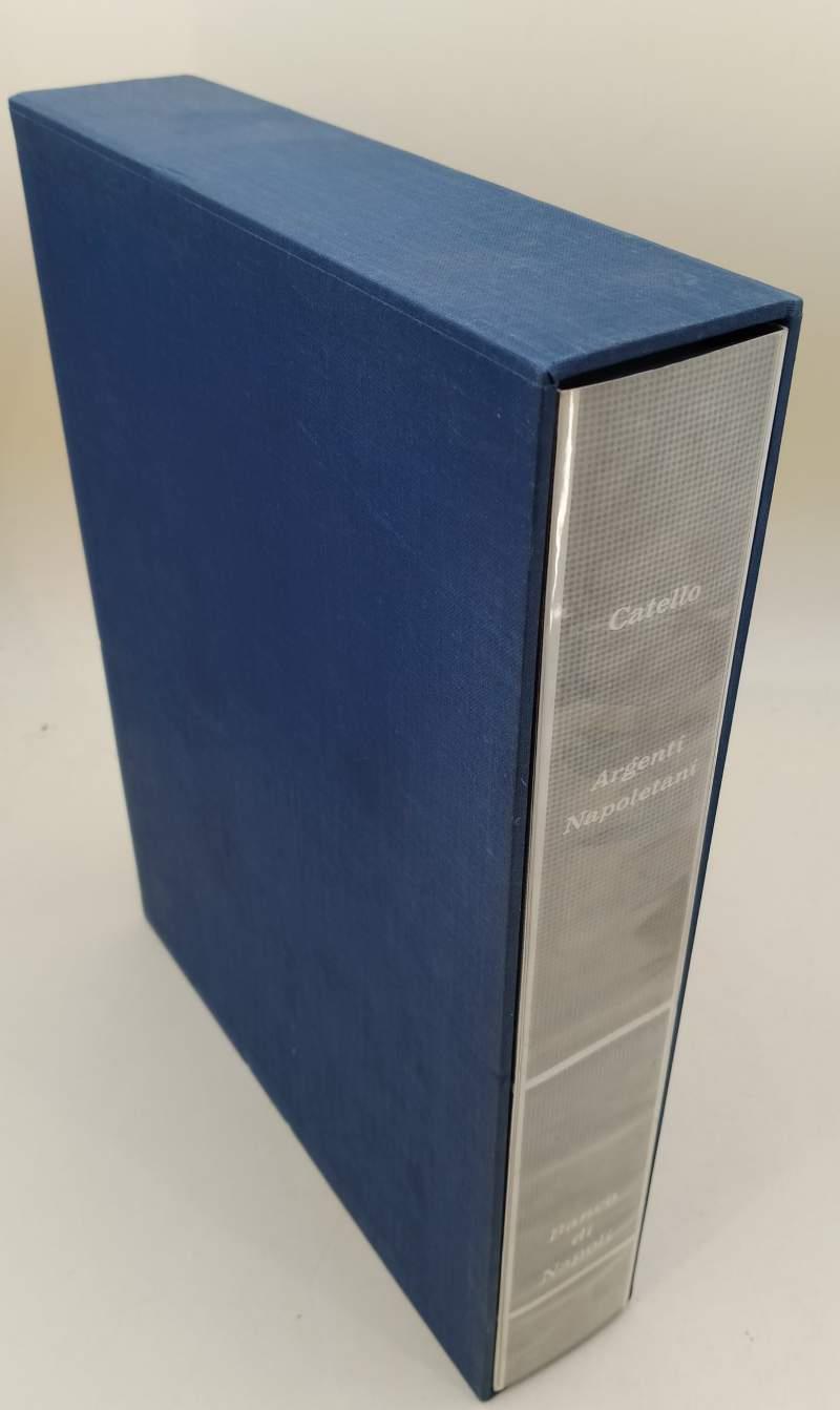 Argenti Napoletani Dal Xvi Al Xix Secolo( 1972)