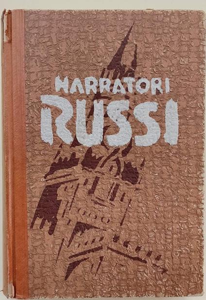 Narratori Russi( 1944) - Ettore Lo Gatto - copertina