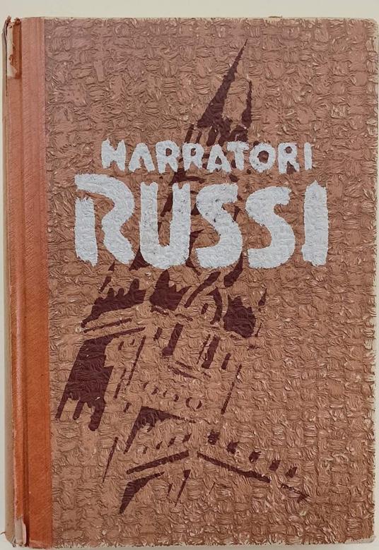 Narratori Russi( 1944) - Ettore Lo Gatto - copertina