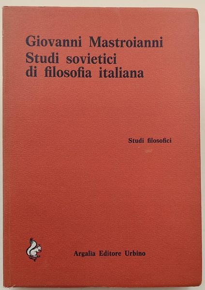 Studi Sovietici Di Filosofia Italiana(1975) - Giovanni Mastroianni - copertina