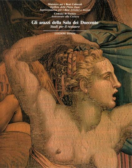 Gli arazzi della Sala dei Duecento. Studi per il restauro - copertina