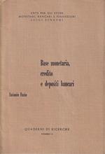 Base monetaria, credito e depositi bancari