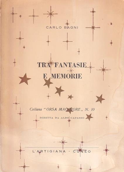 Tra fantasie e memorie - Carlo Bagni - copertina