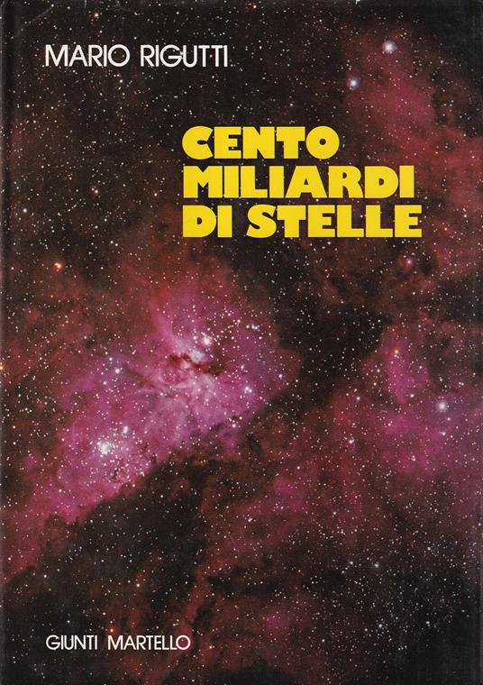 Cento miliardi di stelle - Mario Rigutti - copertina