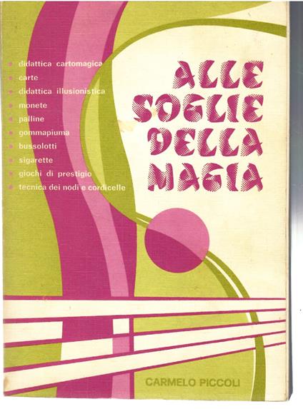 Alle Soglie Della Magia - Carmelo Piccoli - copertina