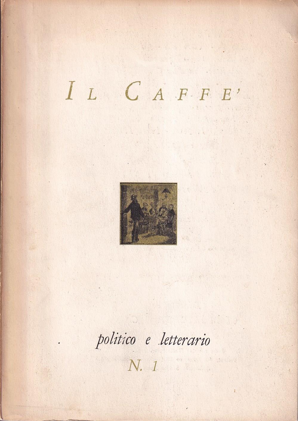 Il Caffè politico e letterario - anno VII, n. 1, gennaio 1959