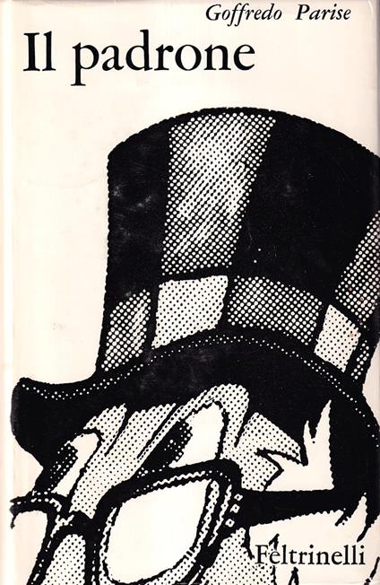 Il Padrone - Goffredo Parise - copertina