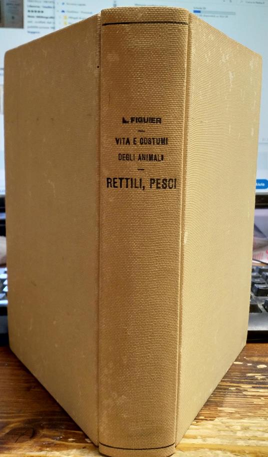 rettili, Pesci e Animali Articolati - Luigi Figuier - copertina