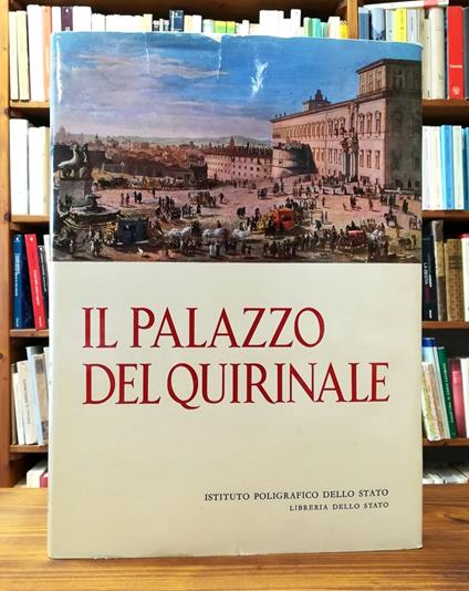 Il Palazzo del Quirinale - Giuliano Briganti - copertina