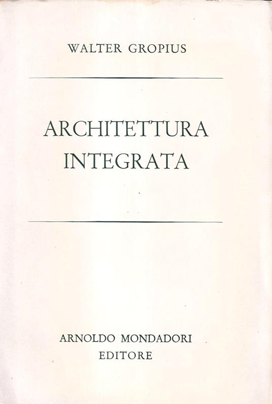 Architettura Integrata - Walter Gropius - copertina