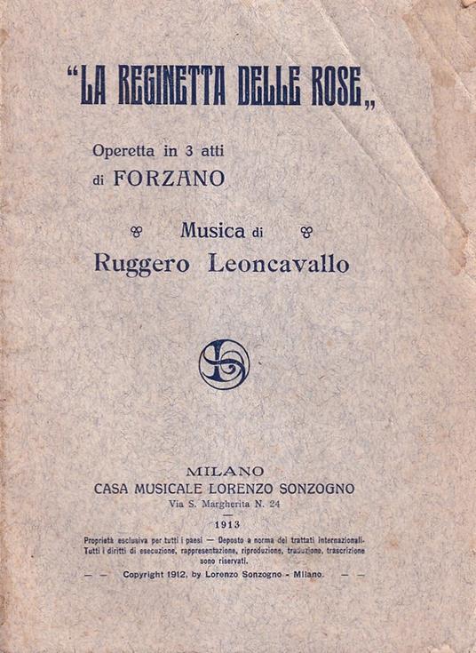 La reginetta delle rose. Operetta in 3 atti di Forzano - Ruggero Leoncavallo - copertina