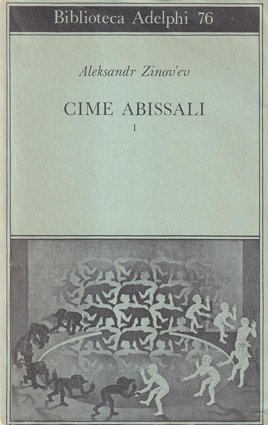 Cime Abissali. Vol. I - Aleksandr Zinov'ev - copertina