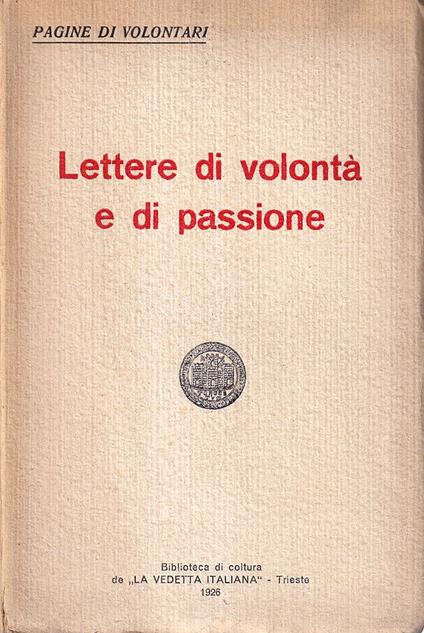 Lettere di volontà e di passione. Pagine di volontari - copertina