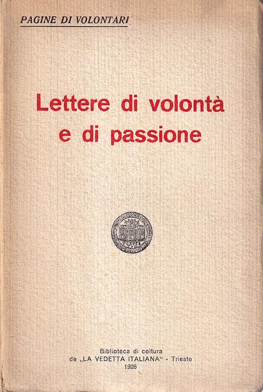 Lettere di volontà e di passione. Pagine di volontari - copertina