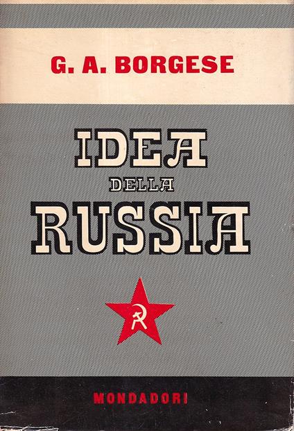 Idea della Russia - Giuseppe A. Borgese - copertina