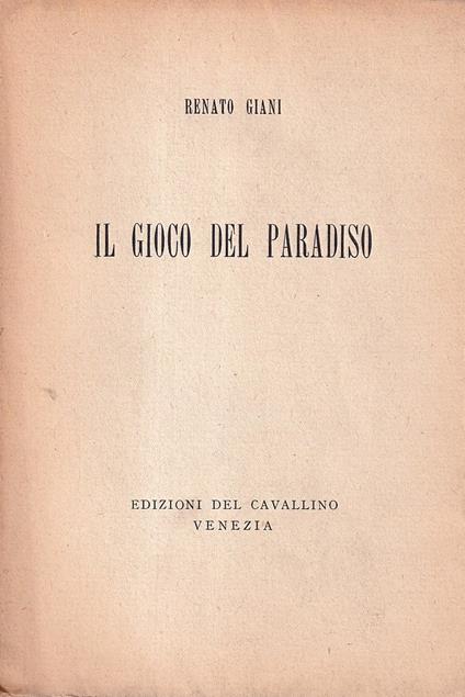 Il gioco del paradiso - Renato Giani - copertina