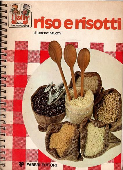 Riso E Risotti - Lorenza Trucchi - copertina