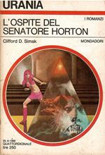 L' Ospite Del Senatore Horton - Urania 495