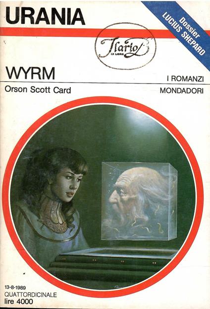 Wyrm - Urania 1107 - Orson Scott Card - copertina