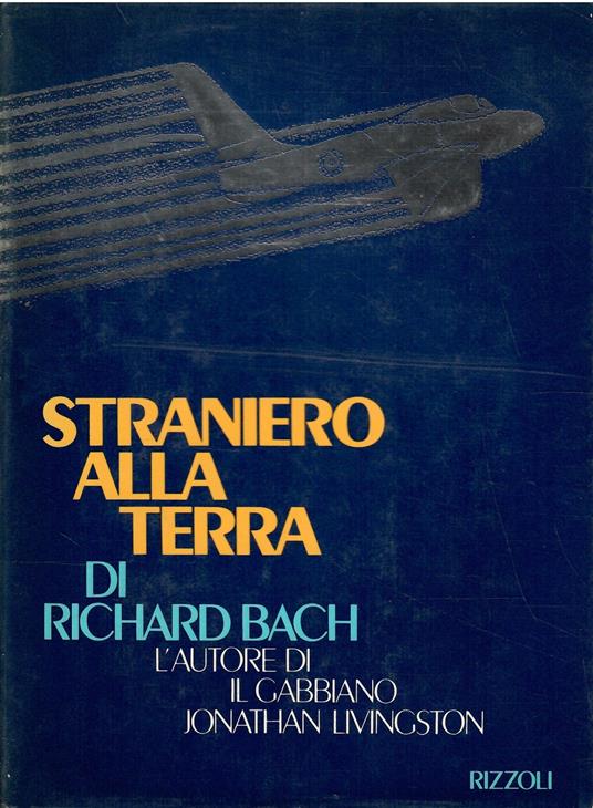 Straniero Alla Terra - Richard Bach - copertina