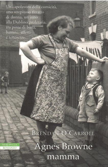 Agnes Browne Mamma - Brendan O'Carroll - copertina