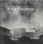 Il Nerofumo Di Elia Fracarossi