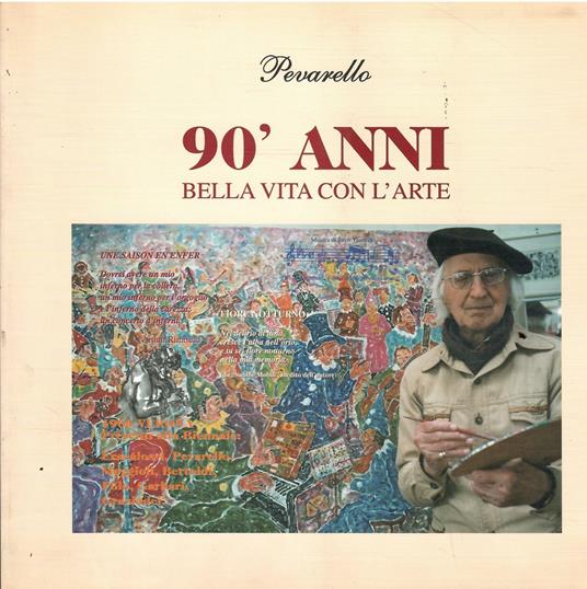 90 Anni Bella Vita Con L'Arte - copertina