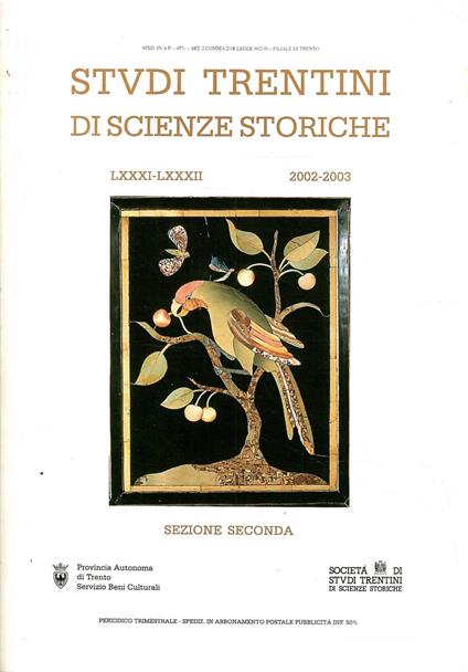 Studi Trentini Di Scienze Storiche - Sezione Seconda Lxxxi-Lxxxii/2002-2003 - copertina
