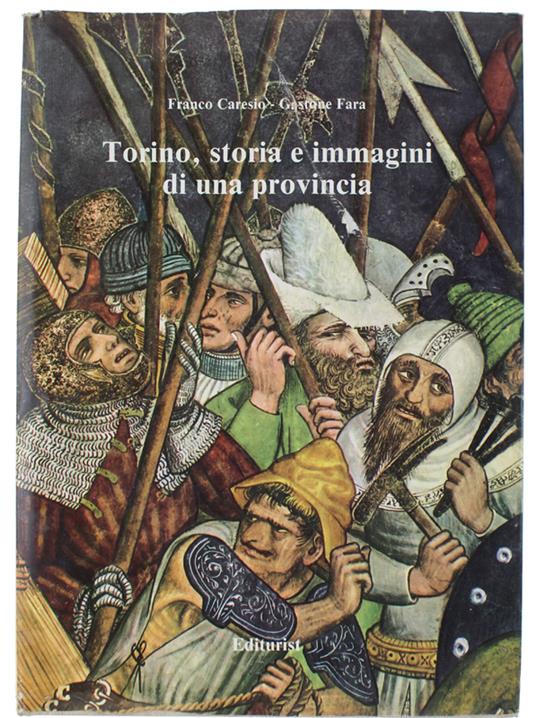 Torino, Storia E Immagini Di Una Provincia - copertina