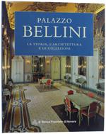 Palazzo Bellini. La Storia, L'Architettura E Le Collezioni