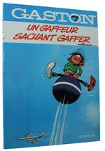 Gaston N° 7 : Un Gaffeur Sachant Gaffer 1972. Dos Rond, Édition Originale