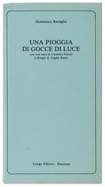 Una Pioggia Di Gocce Di Luce Con Una Nota Di Umberto Foschi E Disegni Di Angelo Ranzi