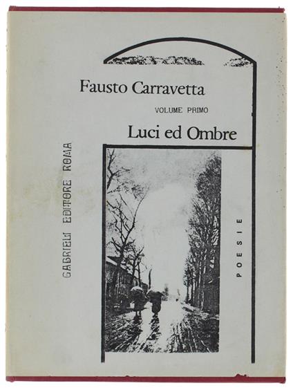 Luci Ed Ombre. Volume Primo - copertina