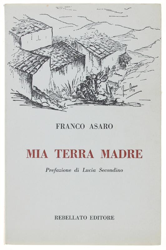 Mia Terra Madre (Con Disegni Dell'Autore) - Franco Asaro - copertina